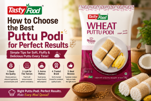 How to Choose the Best Puttu Podi for Perfect Results