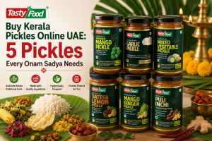 Buy Kerala Pickles Online UAE 5 Pickles Every Onam Sadya Needs